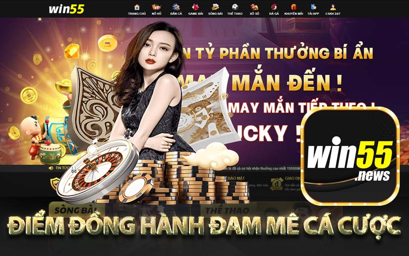 Điểm đồng hành đam mê cá cược