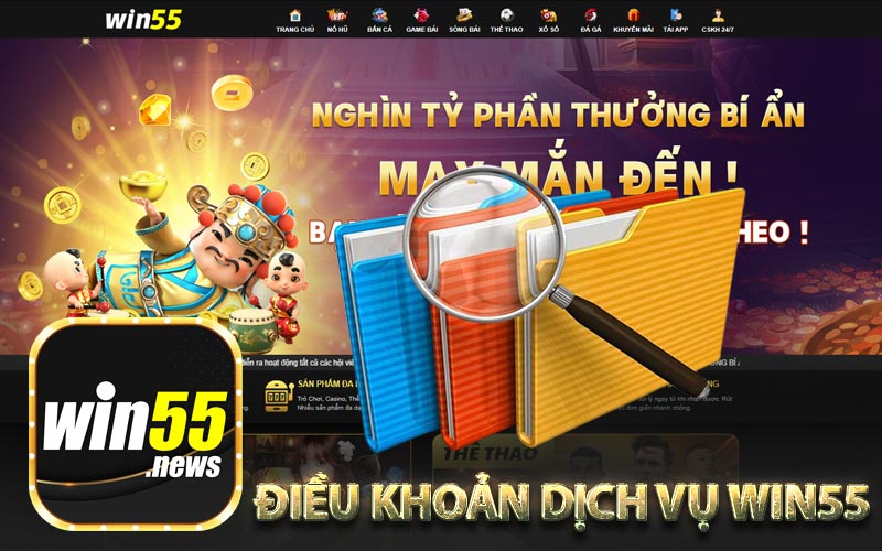 Điều Khoản dịch vụ Win55