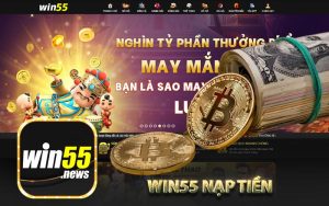 Win55 Nạp Tiền
