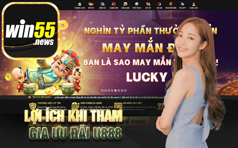 Lợi ích khi tham gia ưu đãi U888