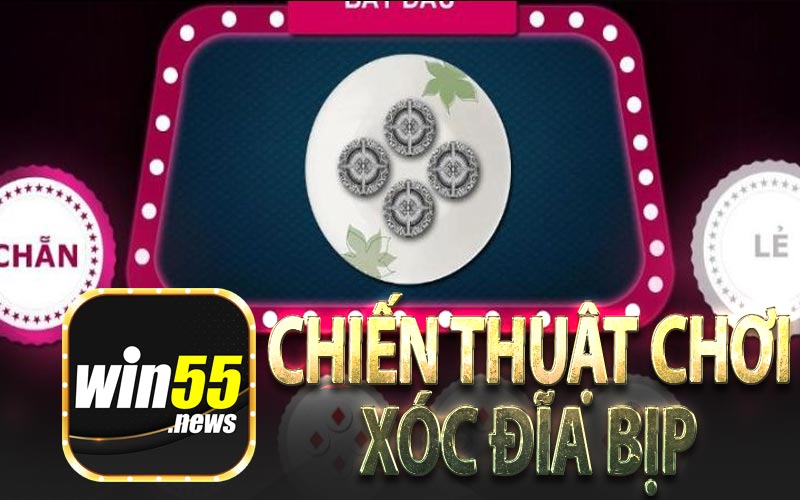 Chiến Thuật Chơi Xóc Đĩa Bịp